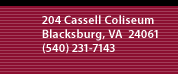 204 Cassell Coliseum - Blacksburg, VA 24061 - (540) 231-7143