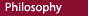 Philosophy